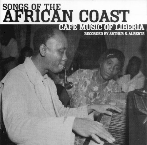 Songs of the African Coast: Cafe Music of Liberia