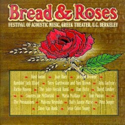 Bread & Roses: Festival of Acoustic Music, Volume 1