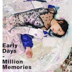 Early Days / Million Memories