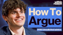 Within Reason #118, “Everything You Need to Know About Logic”