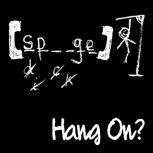 Hang On?
