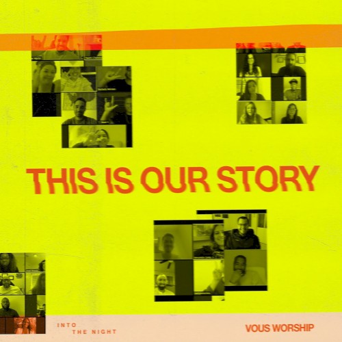 This Is Our Story