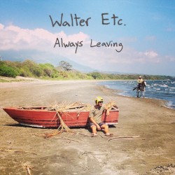 Always Leaving