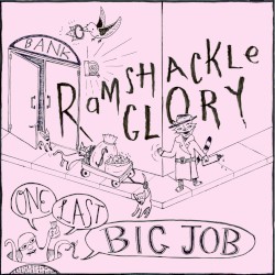 One Last Big Job