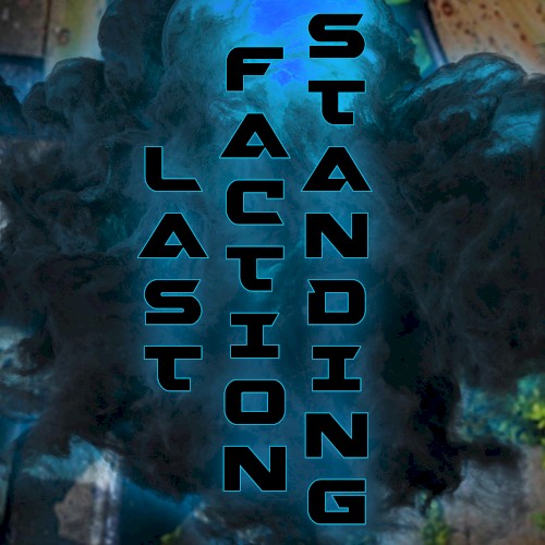 Last Faction Standing