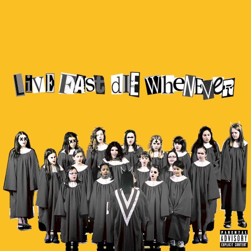 LIVE FAST DIE WHENEVER