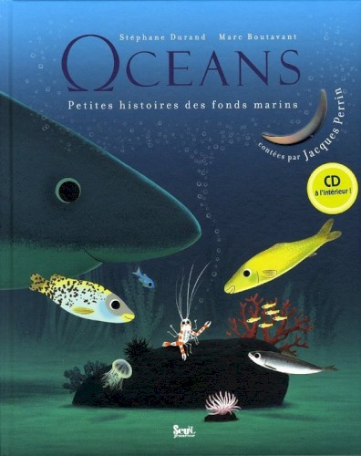 Ωcéans : Petites histoires des fonds marins