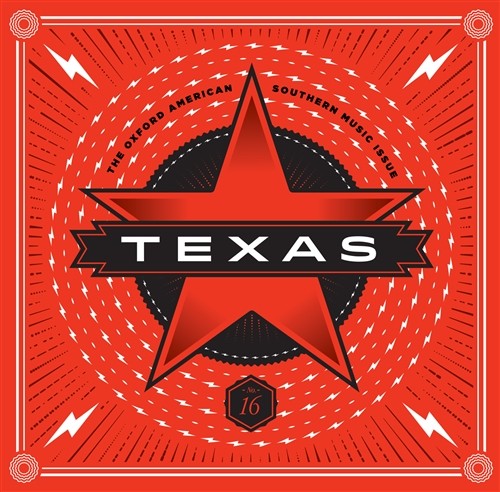 Oxford American: Southern Music Issue No 16 – Texas
