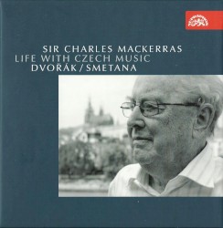 Life With Czech Music - Dvořák / Smetana