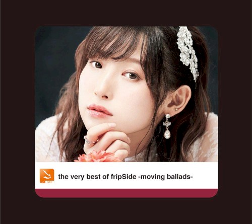 the very best of fripSide -moving ballads-