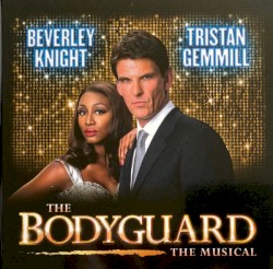 The Bodyguard (The Musical)