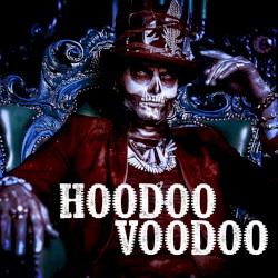 Hoodoo Voodoo