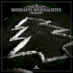 Bosshafte Weihnachten 2015