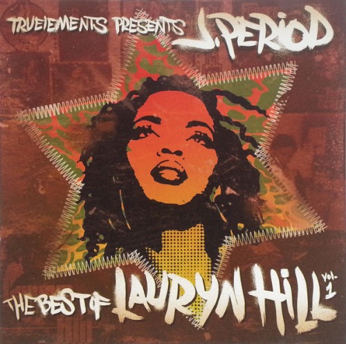 The Best of Lauryn Hill, Volume 1: Fire