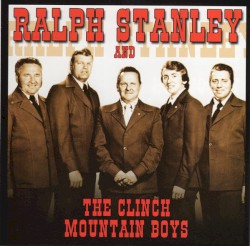 Ralph Stanley and the Clinch Mountain Boys
