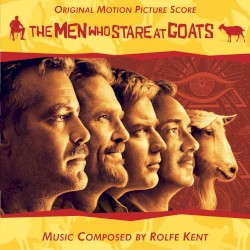 The Men Who Stare at Goats (Original Motion Picture Soundtrack)