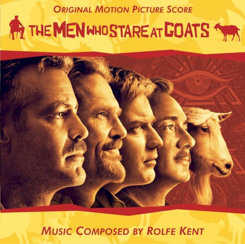 The Men Who Stare at Goats (Original Motion Picture Soundtrack)