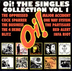 Oi! The Singles Collection, Volume 1
