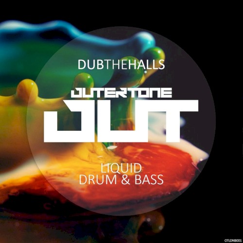 Liquid Drum & Bass 001 - Dub the Halls