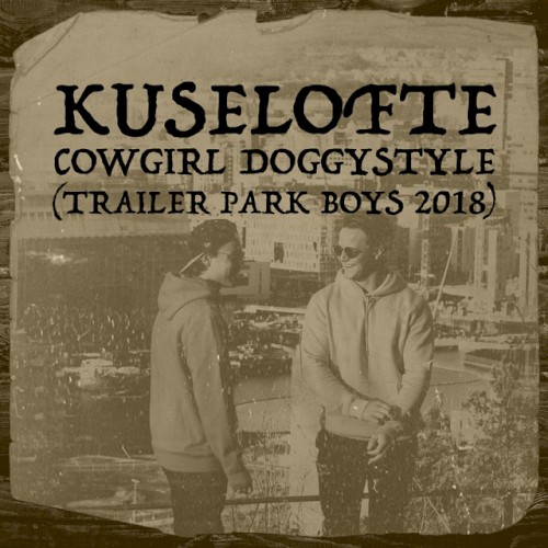 Cowgirl Doggystyle (Trailer Park Boys 2018)
