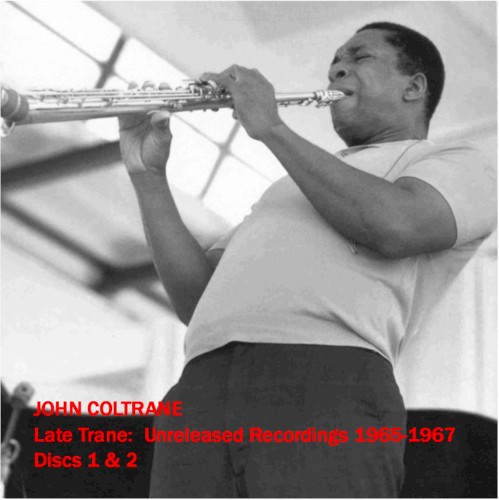 Late Trane: Unreleased Recordings 1965-1967