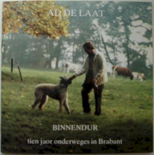 Binnendur - Tien jaor onderweges in Brabant