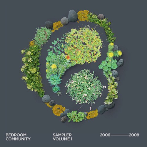 Bedroom Community Sampler, Volume 1: 2006-2008