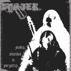 Fallen, Suicided & Forgotten