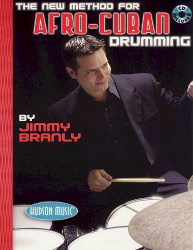 The New Method for Afro-Cuban Drumming