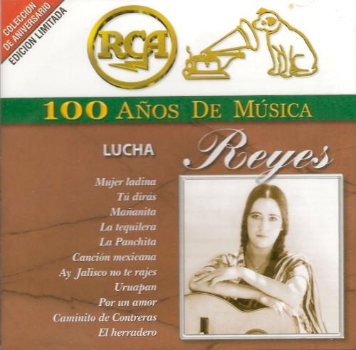 RCA: 100 años de música: Lucha Reyes