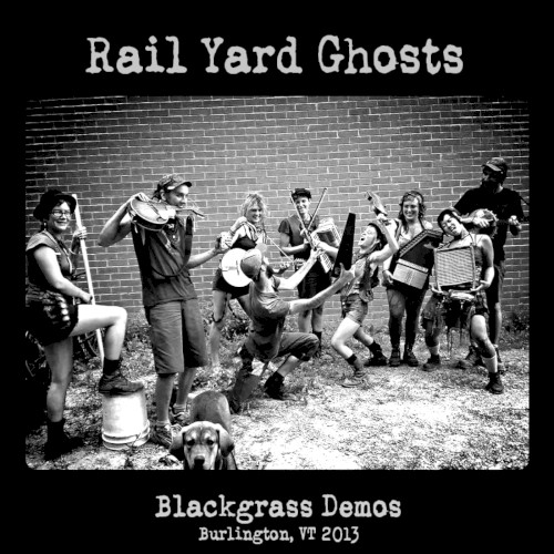 Blackgrass Demos (Burlington, VT 2013)