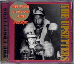 Lee Perry the Upsetter & The Student
