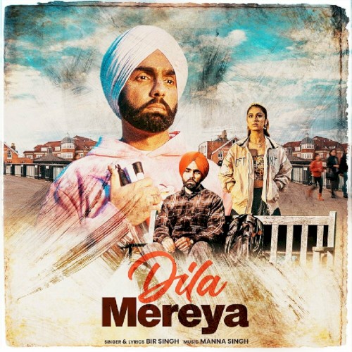 Dila Mereya (From “Annhi Dea Mazaak Ae”)