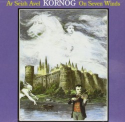 Ar Seizh Avel (On Seven Winds)