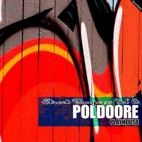 Street Bangerz Volume 6: Playhouse (Remastered)