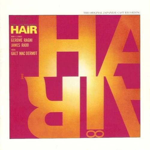 Hair: The Original Japanese Cast Recording