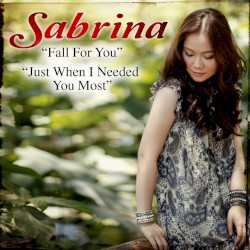 Fall for You / Just When I Needed You Most