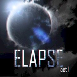 Elapse: Act 1