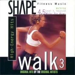 Shape Fitness Music - Walking 3: High-Energy Hits