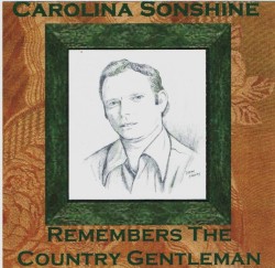 Remembers the Country Gentlemen