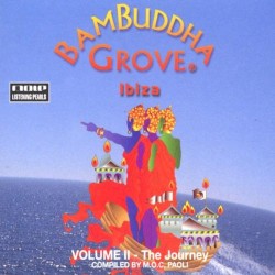 Bambuddha Grove Ibiza Vol.2 - The Journey