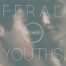Feral Youths EP