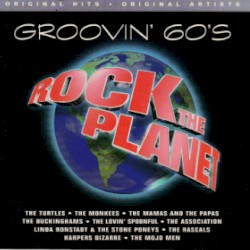 Rock The Planet: Groovin' 60's