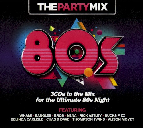 The Party Mix: 80s