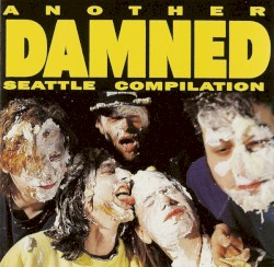 Another Damned Seattle Compilation