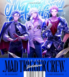 .MAD TRIGGER CREW