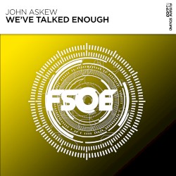 We’ve Talked Enough