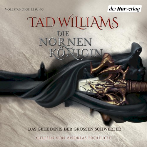 Die Nornenkönigin: Das Geheimnis der Großen Schwerter 3