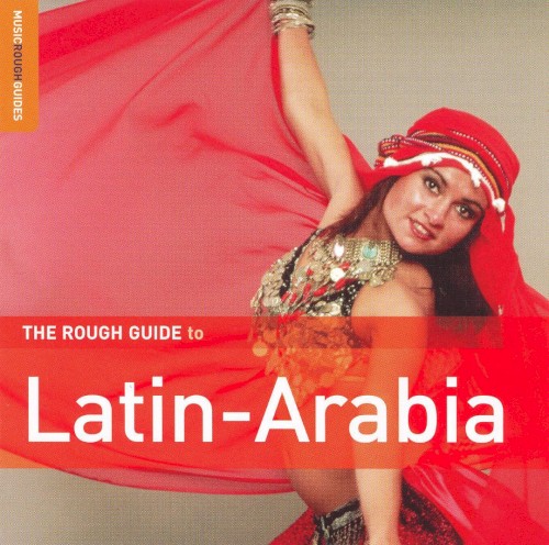 The Rough Guide to Latin-Arabia