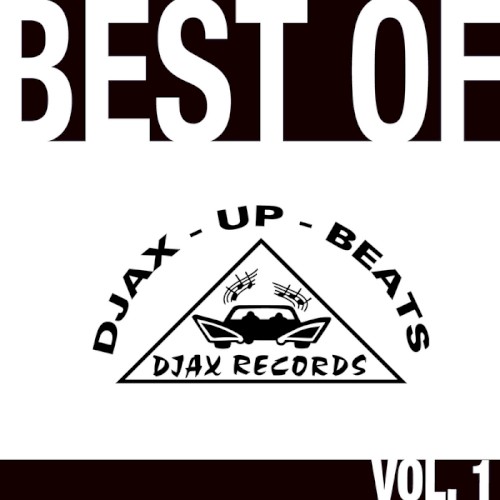 Best of Djax-Up-Beats, Volume 1